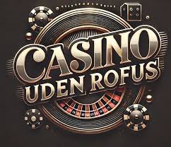 Casinoer Uden Rofus - Spil uden Bekymringer 765790394 Casinoer Uden Rofus - Spil uden Bekymringer 765790394