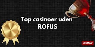 Gambling Uden ROFUS En Guide til Online Spil