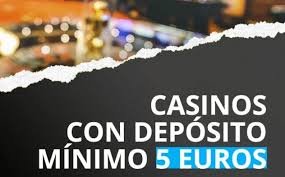 Scopri i Casinò con Deposito Minimo di 5 Euro 825791378