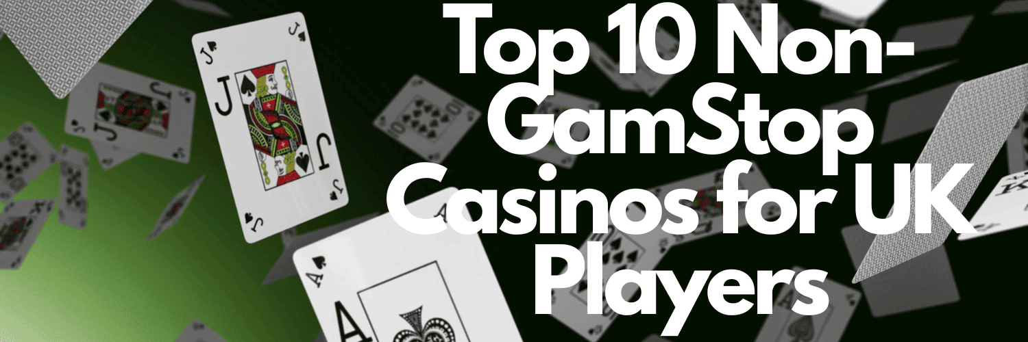 Explore Top Casino Sites Not with GamStop
